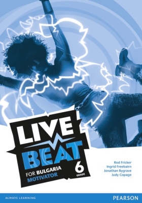 Live Beat for Bulgaria for the 6th grade - Motivator 6 клас (Pearson)