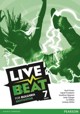 Live Beat for Bulgaria for the 7th grade - Motivator 7 клас (Pearson)