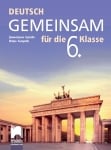 Deutsch Gemeinsam. Учебник по немски език за 6 клас