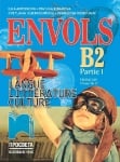 Еnvols B2. Partie 1. Френски език за 11 клас (Просвета)